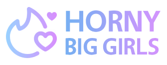 HornyBigGirls
